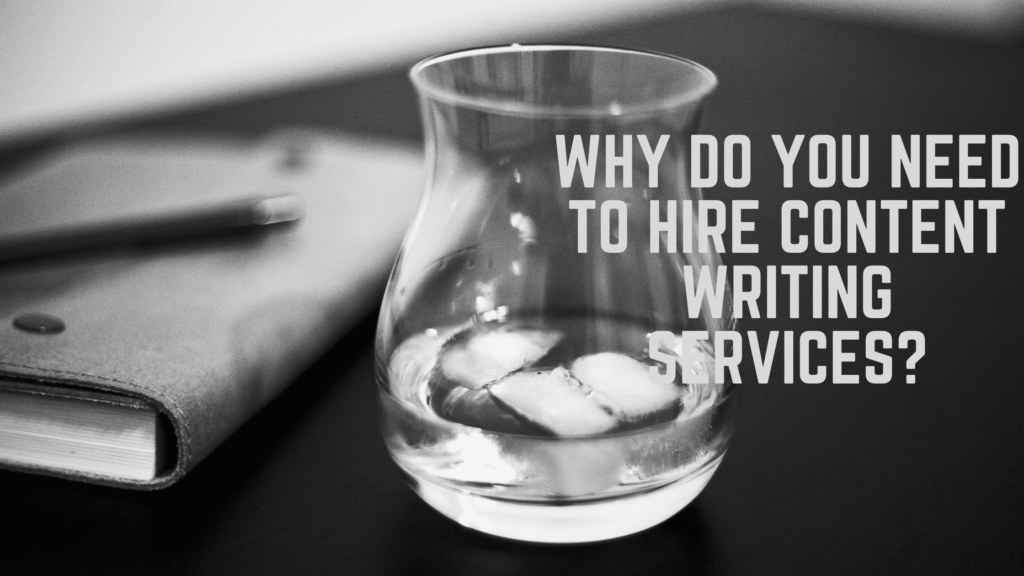 Why do you need to hire content writing services in mumbai